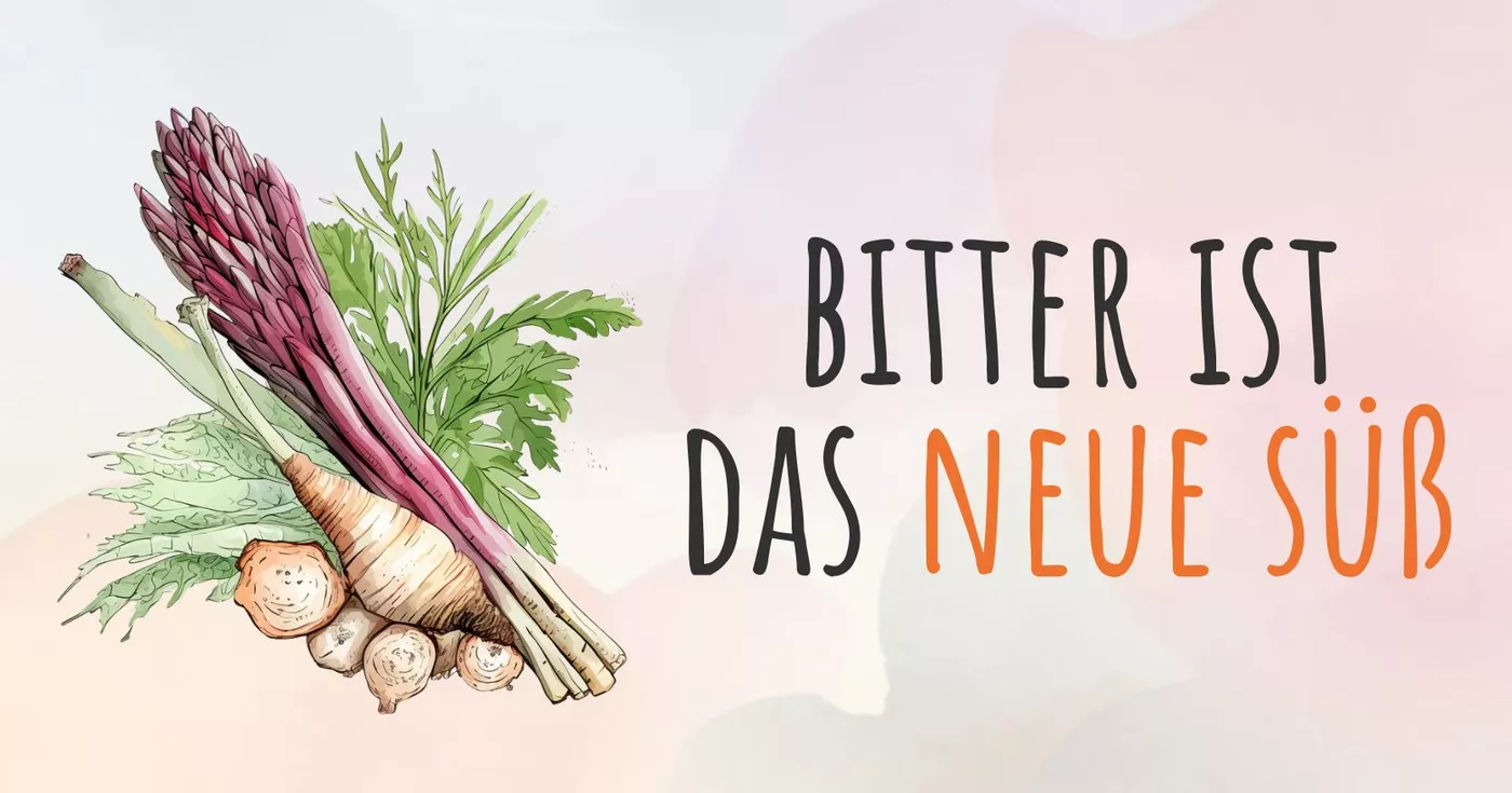 Titelbild: Bitter ist das neue Süß: Wie Bitterstoffe Ihre Ernährung revolutionieren können!