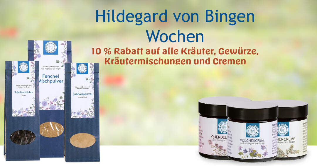 Hildegard von Bingen Wochen - 10% auf Kräuter und Cremen
